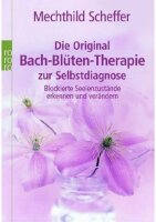 Die Original Bach-Blueten-Therapie zur Selbstdiagnose