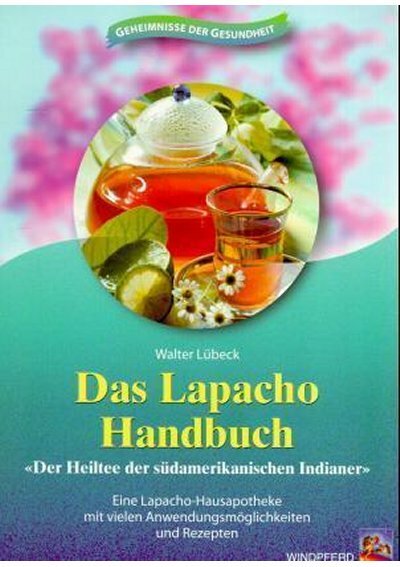 Das Lapacho Handbuch