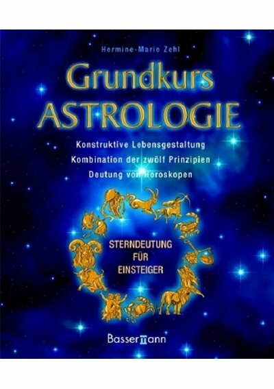 Grundkurs Astrologie