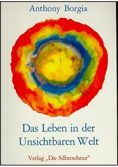 Das Leben in der unsichtbaren Welt