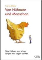 Von Huehnern und Menschen