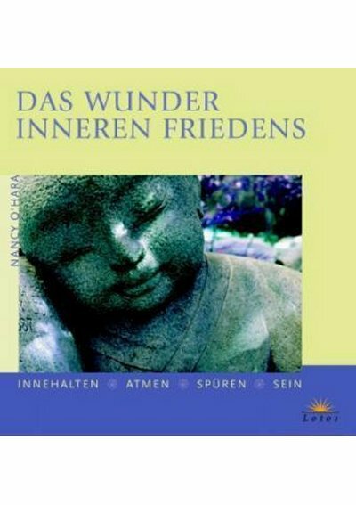 Das Wunder inneren Friedens