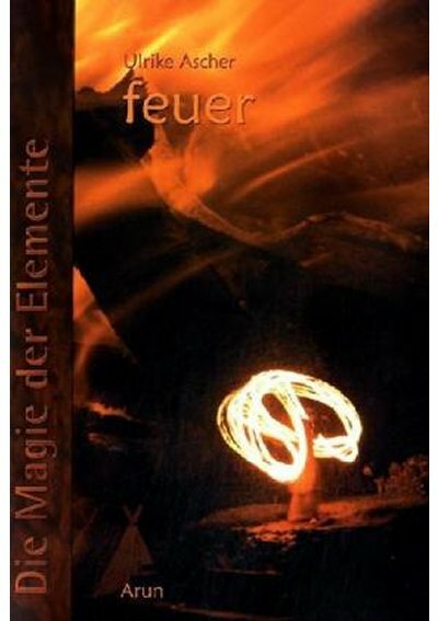 Die Magie der Elemente Bd 2: Feuer