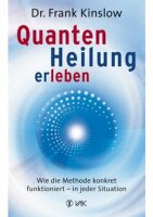 Quantenheilung erleben