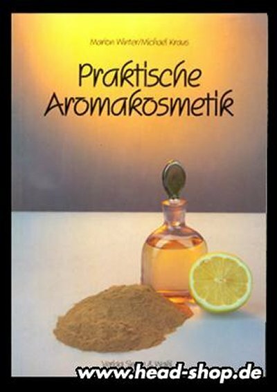 Praktische Aromakosmetik