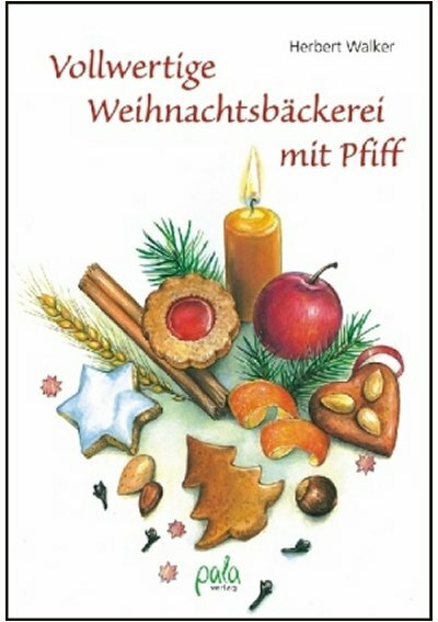 Vollwertige Weihnachtsbaeckerei mit Pfiff