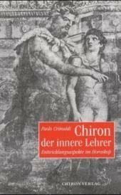 Chiron, der innere Lehrer