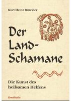 Der Land-Schamane
