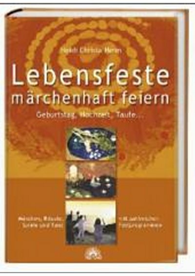 Lebensfeste maerchenhaft feiern