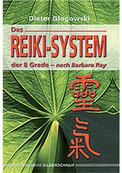 Das Reiki-System der 8 Grade