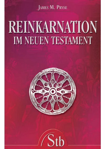 Reinkarnation im Neuen Testament