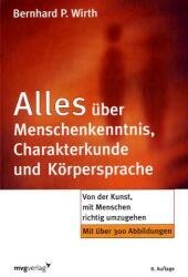 Alles ueber Menschenkenntnis, Charakterkunde und