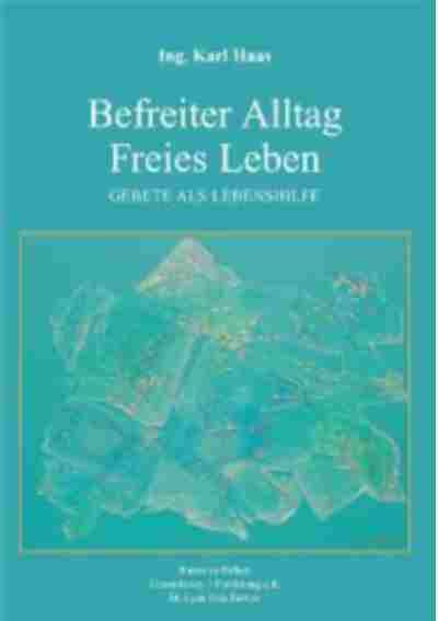 Befreiter Alltag - Freies Leben