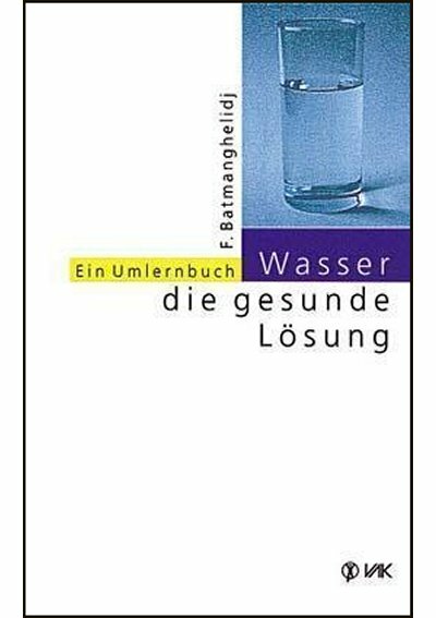 Wasser, die gesunde Lösung