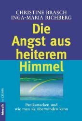 Die Angst aus heiterem Himmel