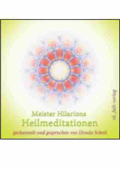 Meister Hilarions Heilmeditationen - CD