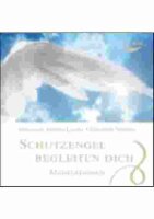 Schutzengel begleiten dich - CD