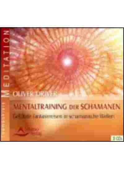 Mentaltraining der Schamanen - CD
