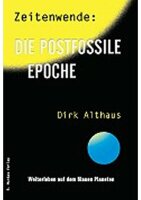 Zeitenwende: die postfossile Epoche
