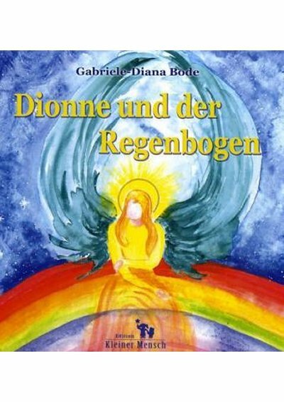 Dionne und der Regenbogen