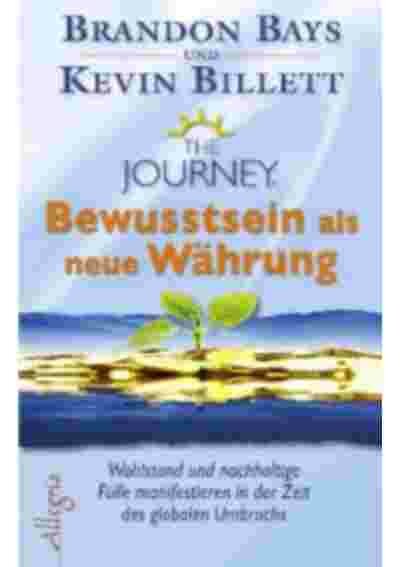 The Journey - Bewusstsein als neue Währung