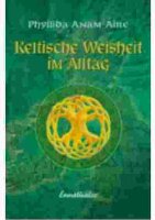 Keltische Weisheit im Alltag