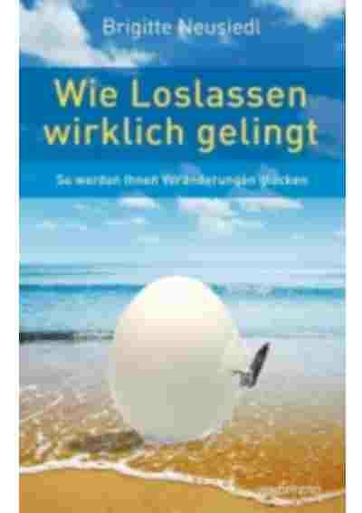 Wie Loslassen wirklich gelingt