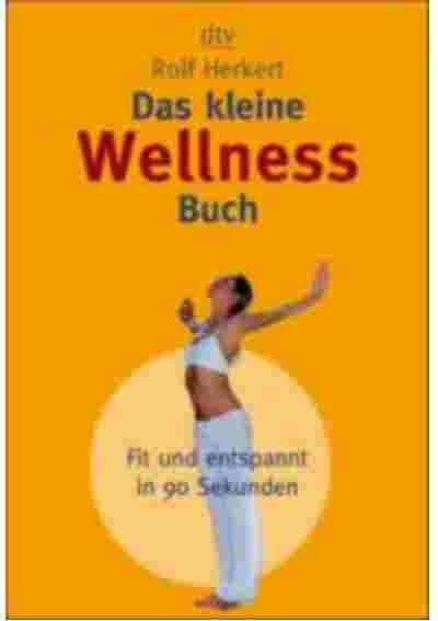 Das kleine Wellness-Buch