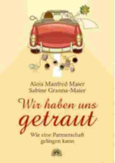 Wir haben uns getraut