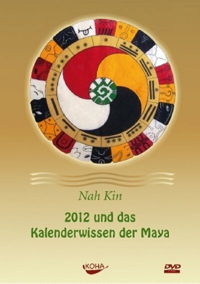 2012 und das Kalenderwissen der Maya - DVD