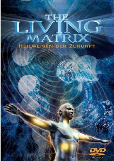 The Living Matrix - DVD