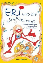 Eri und die Koerperstadt