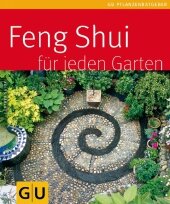 Feng Shui fuer jeden Garten